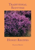 Cover: Traditional Scottish Honey Recipes - NORTHERN BEE BOOKS