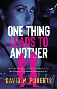 Enlarge image Cover: One Thing Leads to Another - Sid Harta Publishers