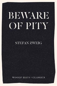 Enlarge image Cover: Beware of Pity - Woolf Haus Publishing