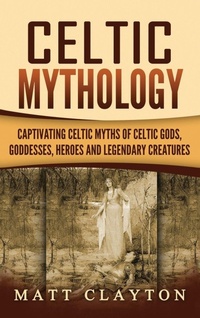 Abbildung von: Celtic Mythology - Refora Publications