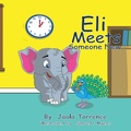 Cover: Eli Meets Someone New - Rapier Publishing Company