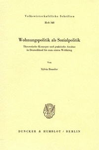 Abbildung von: Wohnungspolitik als Sozialpolitik. - Duncker & Humblot