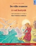 Cover: De ville svanene - A vad hattyuk (norsk - ungarsk) - Sefa Verlag