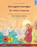 Cover: Les cygnes sauvages - De vilda svanarna (francais - suedois) - Sefa Verlag