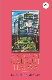 Enlarge image Cover: A Slice of Calicut Halwa - Zorba Books