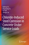 Cover: Chloride-Induced Steel Corrosion in Concrete Under Service Loads - Springer