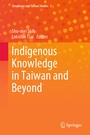 Cover: Indigenous Knowledge in Taiwan and Beyond - Springer