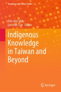 Enlarge image Cover: Indigenous Knowledge in Taiwan and Beyond - Springer
