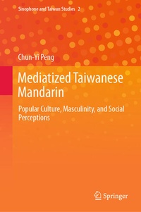 Enlarge image Cover: Mediatized Taiwanese Mandarin - Springer