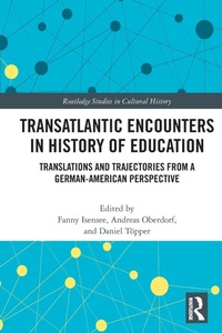 Enlarge image Cover: Transatlantic Encounters in History of Education - Routledge