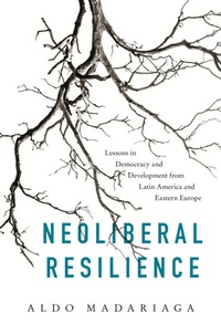 Abbildung von: Neoliberal Resilience - Princeton University Press
