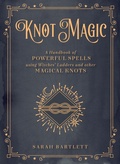 Cover: Knot Magic: Volume 4 - Wellfleet Press