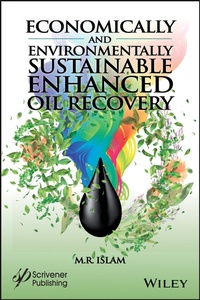 Abbildung von: Economically and Environmentally Sustainable Enhanced Oil Recovery - Wiley