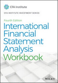 Enlarge image Cover: International Financial Statement Analysis Workbook - Wiley-Scrivener