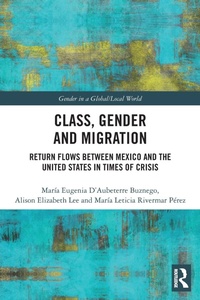 Abbildung von: Class, Gender and Migration - Routledge