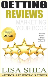 Enlarge image Cover: Getting Reviews Marketing Your Book - Reaching Bloggers Podcasts Radio TV and More! (Author's Essentials Series) - Author's Essentials Series
