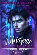 Cover: Whisper (The Night Roamers, #1) - Dark Shadows Publishing