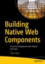 Cover: Building Native Web Components - APress