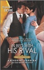Cover: In Bed with His Rival - Harlequin Desire