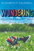 Cover: Wondering about the Bible with Children - Abingdon Press