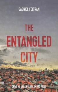 Enlarge image Cover: The Entangled City - Manchester University Press
