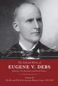 Cover: The Selected Works of Eugene V. Debs, Volume II - Haymarket Books