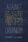 Cover: Against Urbanism - PM Press