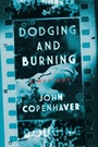 Cover: Dodging and Burning - Simon + Schuster Inc.