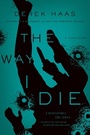 Cover: The Way I Die - Simon + Schuster Inc.