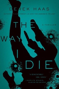 Enlarge image Cover: The Way I Die - Simon + Schuster Inc.