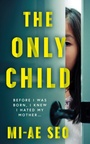 Cover: The Only Child - Point Blank