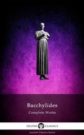 Cover: Delphi Complete Works of Bacchylides (Illustrated) - Delphi Classics Ltd