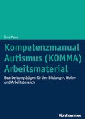 Abbildung von: Kompetenzmanual Autismus (KOMMA) - Arbeitsmaterial - Kohlhammer
