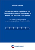 Bild: Einf&uuml;hrung von IT-Systemen f&uuml;r das Customer Relationship Management in kleinen und mittleren Unternehmen - Kovac, Dr. Verlag