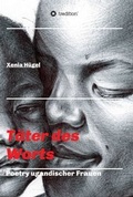 Cover: T&auml;ter des Worts - Poetry ugandischer Frauen - tredition