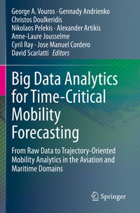 Enlarge image Cover: Big Data Analytics for Time-Critical Mobility Forecasting - Springer
