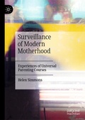 Cover: Surveillance of Modern Motherhood - Palgrave Macmillan