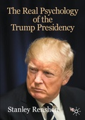 Cover: The Real Psychology of the Trump Presidency - Palgrave Macmillan
