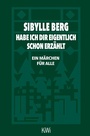 Cover: Habe ich dir eigentlich schon erzählt... - Kiepenheuer & Witsch