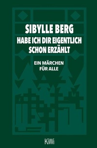 Enlarge image Cover: Habe ich dir eigentlich schon erzählt... - Kiepenheuer & Witsch