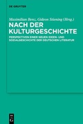 Cover: Nach der Kulturgeschichte - De Gruyter