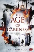 Cover: The Age of Darkness - Feuer &uuml;ber Nasira - cbj