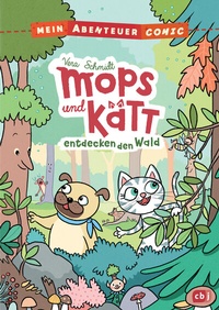 Abbildung von: Mein Abenteuercomic - Mops und Kätt entdecken den Wald - cbj