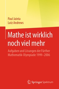 Abbildung von: Mathe ist wirklich noch viel mehr - Springer Spektrum