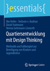 Abbildung von: Quartiersentwicklung mit Design Thinking - Springer Gabler