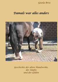 Enlarge image Cover: Damals war alles anders - epubli