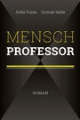 Cover: Mensch Professor - Jünger Medien Verlag