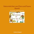 Cover: Naturm&auml;rchen von Flora und Fauna Band4 - BoD - Books on Demand