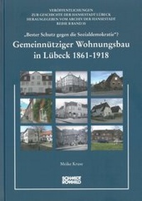 Abbildung von: Gemeinnütziger Wohnungsbau in Lübeck 1861-1918 - Schmidt-Römhild