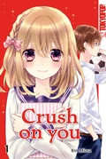 Cover: Crush on you 01 - TOKYOPOP GmbH